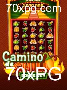 Explorando o Mundo de CaminodeChiliBonusBuy e a emocionante dinâmica 70xPG